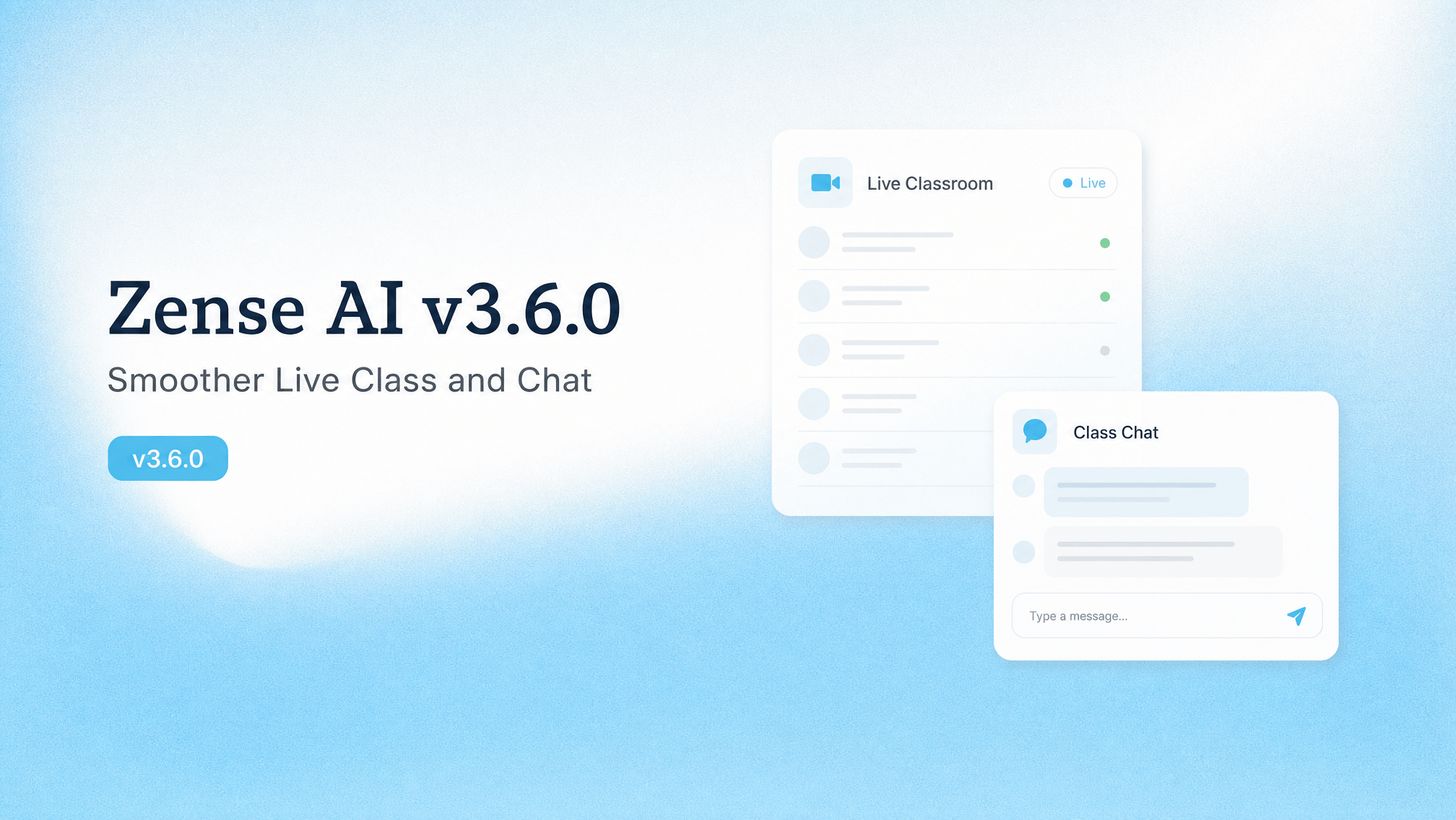 Zense AI v3.6.0: Smoother Live Class and Chat